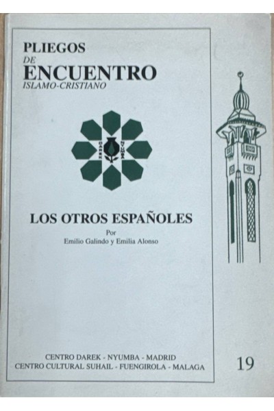 PLIEGOS DE ENCUENTRO ISLAMO-CRISTIANO. LOS OTROS ESPAÑOLES.